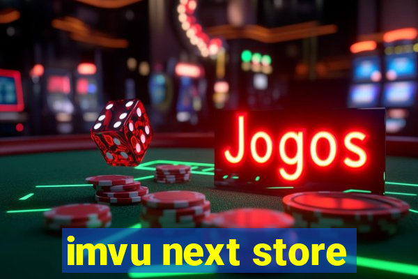 imvu next store